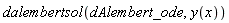 dalembertsol(dAlembert_ode, y(x))