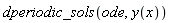 dperiodic_sols(ode, y(x))