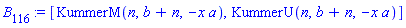 B[116] := [KummerM(n, b+n, -x*a), KummerU(n, b+n, -x*a)]