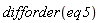 difforder(eq5)