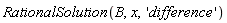 RationalSolution(B, x, 'difference')