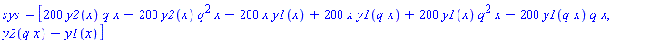 sys := [200*y2(x)*q*x-200*y2(x)*q^2*x-200*x*y1(x)+200*x*y1(q*x)+200*y1(x)*q^2*x-200*y1(q*x)*q*x, y2(q*x)-y1(x)]