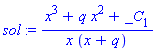 sol := (x^3+q*x^2+_C[1])/(x*(x+q))