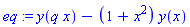 eq := y(q*x)-(1+x^2)*y(x)