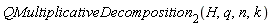 QMultiplicativeDecomposition[2](H, q, n, k)