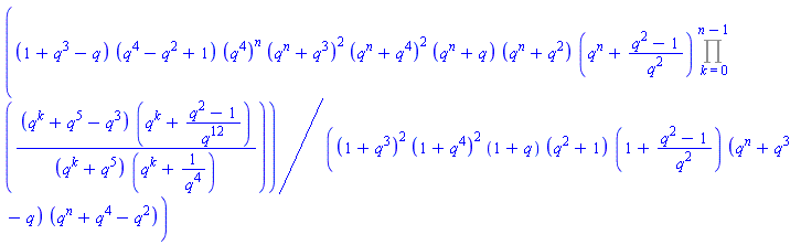 (1+q^3-q)*(q^4-q^2+1)*(q^4)^n*(q^n+q^3)^2*(q^n+q^4)^2*(q^n+q)*(q^n+q^2)*(q^n+(q^2-1)/q^2)*(Product((q^k+q^5-q^3)*(q^k+(q^2-1)/q^12)/((q^k+q^5)*(q^k+1/q^4)), k = 0 .. n-1))/((1+q^3)^2*(1+q^4)^2*(1+q)*(q^2+1)*(1+(q^2-1)/q^2)*(q^n+q^3-q)*(q^n+q^4-q^2))