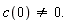 c(0) <> 0.