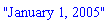 "January 1, 2005"