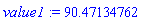value1 := 90.47134762