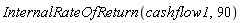 InternalRateOfReturn(cashflow1, 90)
