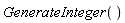 GenerateInteger()