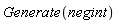 Generate(negint)