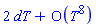 series(2*dT+O(T^8),T,8)