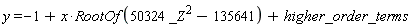 y = -1+x*RootOf(50324*_Z^2-135641)+higher_order_terms