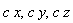c*x, c*y, c*z