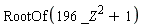 RootOf(196*_Z^2+1)