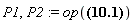 P1, P2 := op({[x = T^2, y = (1/2)*T^9+T], [x = -T^2, y = -T^5]})