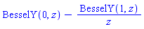BesselY(0, z)-BesselY(1, z)/z