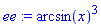 ee := arcsin(x)^3