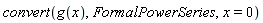 convert(g(x), FormalPowerSeries, x = 0)