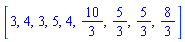 [3, 4, 3, 5, 4, 10/3, 5/3, 5/3, 8/3]
