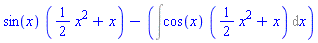 sin(x)*((1/2)*x^2+x)-(Int(cos(x)*((1/2)*x^2+x), x))