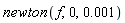 newton(f, 0, 0.1e-2)