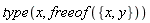 type(x, freeof({x, y}))