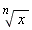 x^(1/n)