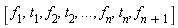 [f[1], t[1], f[2], t[2], `...`, f[n], t[n], f[n+1]]