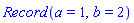 Record(a = 1, b = 2)