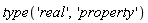 type('real', 'property')