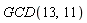 GCD(13, 11)