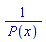 1/P(x)