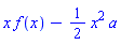 x*f(x)-(1/2)*x^2*a