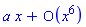 series(a*x+O(x^6),x,6)
