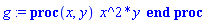 g := proc (x, y) x^2*y end proc