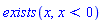 exists(x, x < 0)