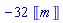 -32*Unit(m)