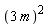 (3*m)^2