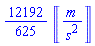 (12192/625)*Unit(m/s^2)