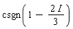 csgn(1-(1/3)*(2*I))