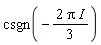 csgn(-(1/3)*(2*Pi*I))