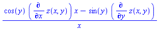 (cos(y)*(diff(z(x, y), x))*x-sin(y)*(diff(z(x, y), y)))/x