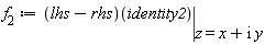 f[2] := eval((lhs-rhs)(identity2), z = x+I*y)