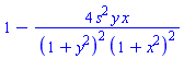 1-4*s^2*y*x/((1+y^2)^2*(1+x^2)^2)