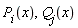 P[i](x), Q[j](x)