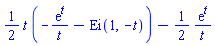 (1/2)*t*(-exp(t)/t-Ei(1, -t))-(1/2)*exp(t)/t