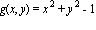 g(x, y) = x^2+y^2-1