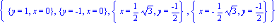 {{y = 1, x = 0}, {y = -1, x = 0}, {x = 1/2*3^(1/2), y = (-1)/2}, {x = -1/2*3^(1/2), y = (-1)/2}}